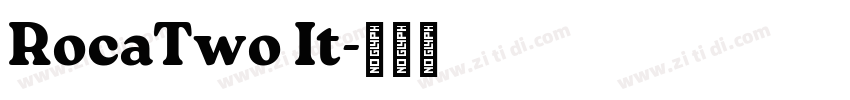 RocaTwo It字体转换